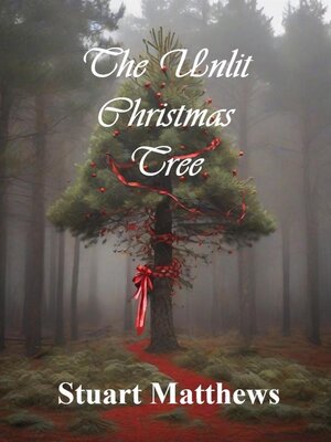 cover image of The Unlit Christmas Tree